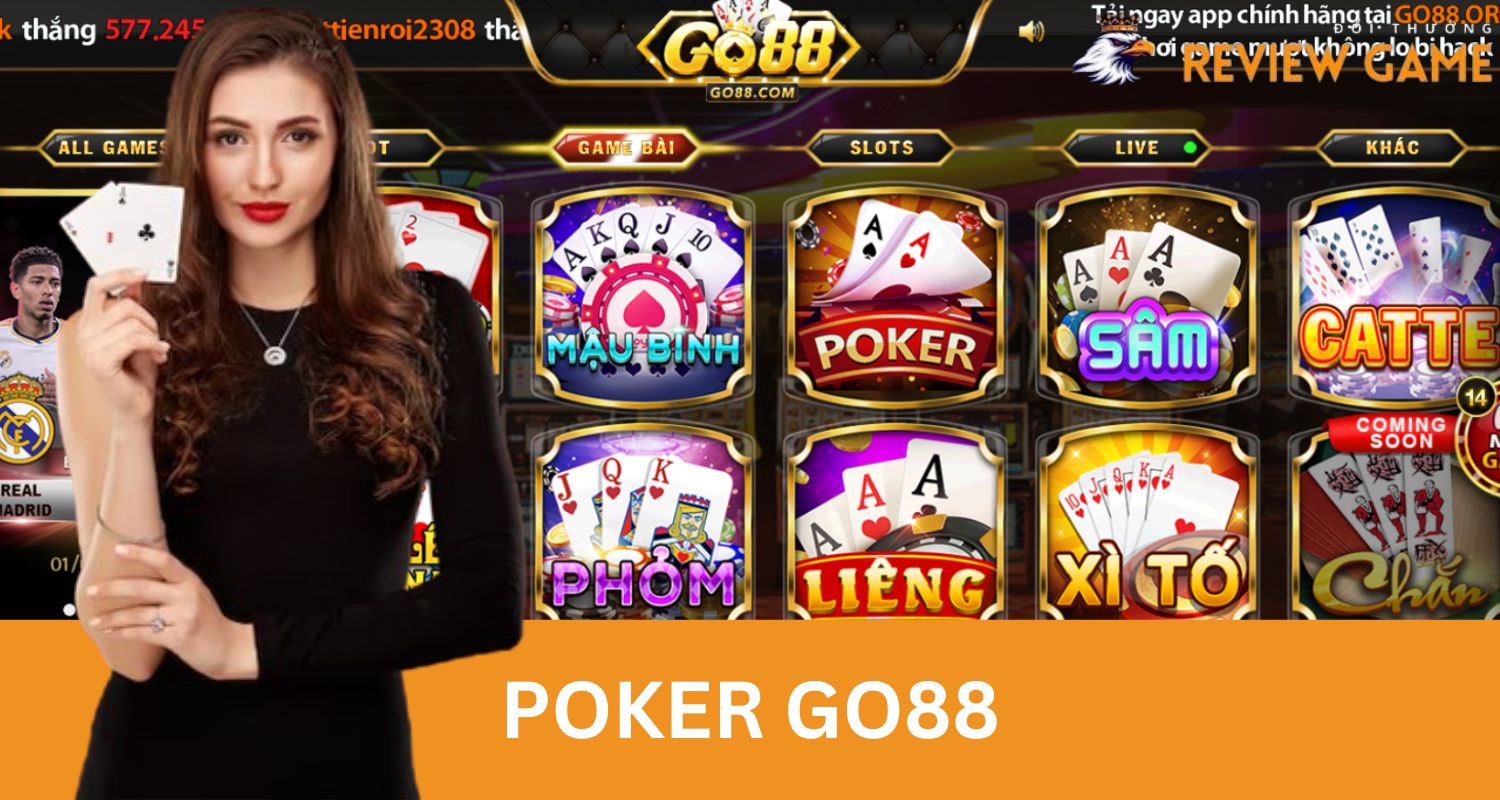 Poker Go88 - Tựa game thu hút nhiều sự chú ý